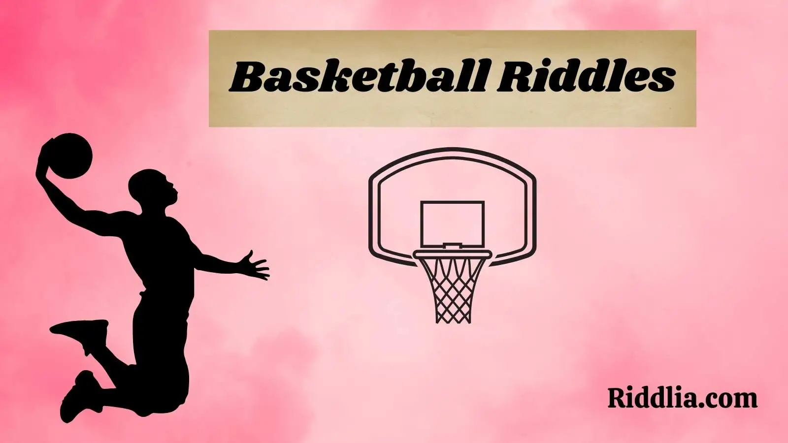 Basketball Riddles