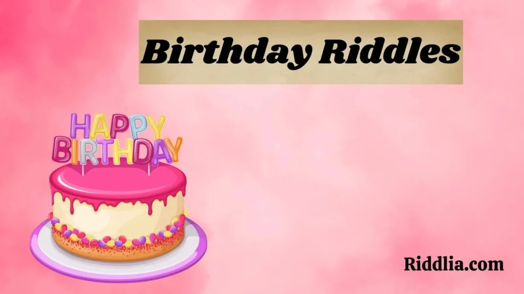 Birthday Riddles