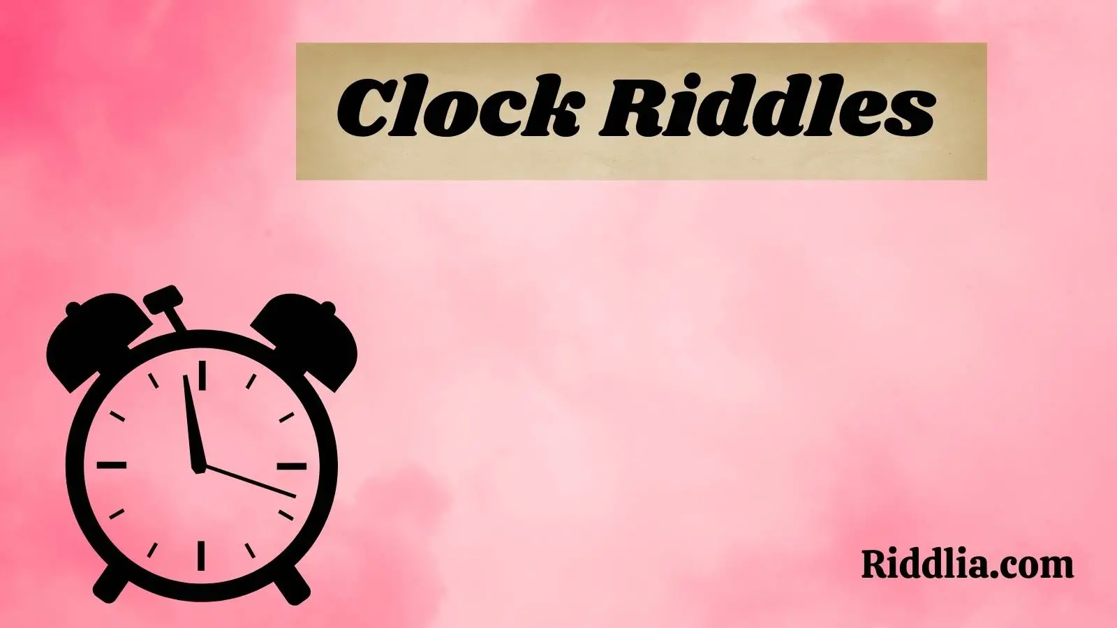 Clock Riddles