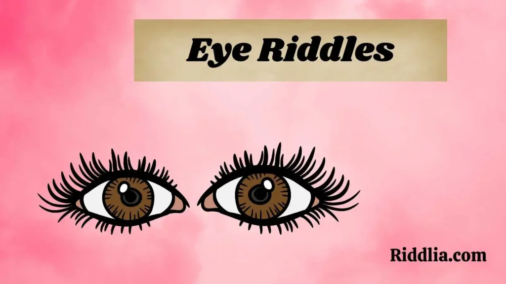 Eye Riddles