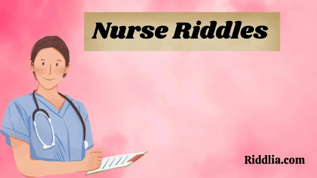 Nurse Riddles