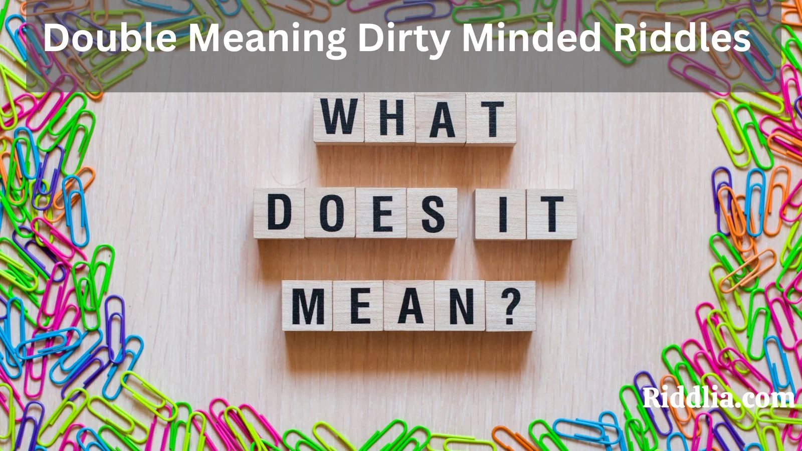 Double Meaning Dirty Minded Riddles