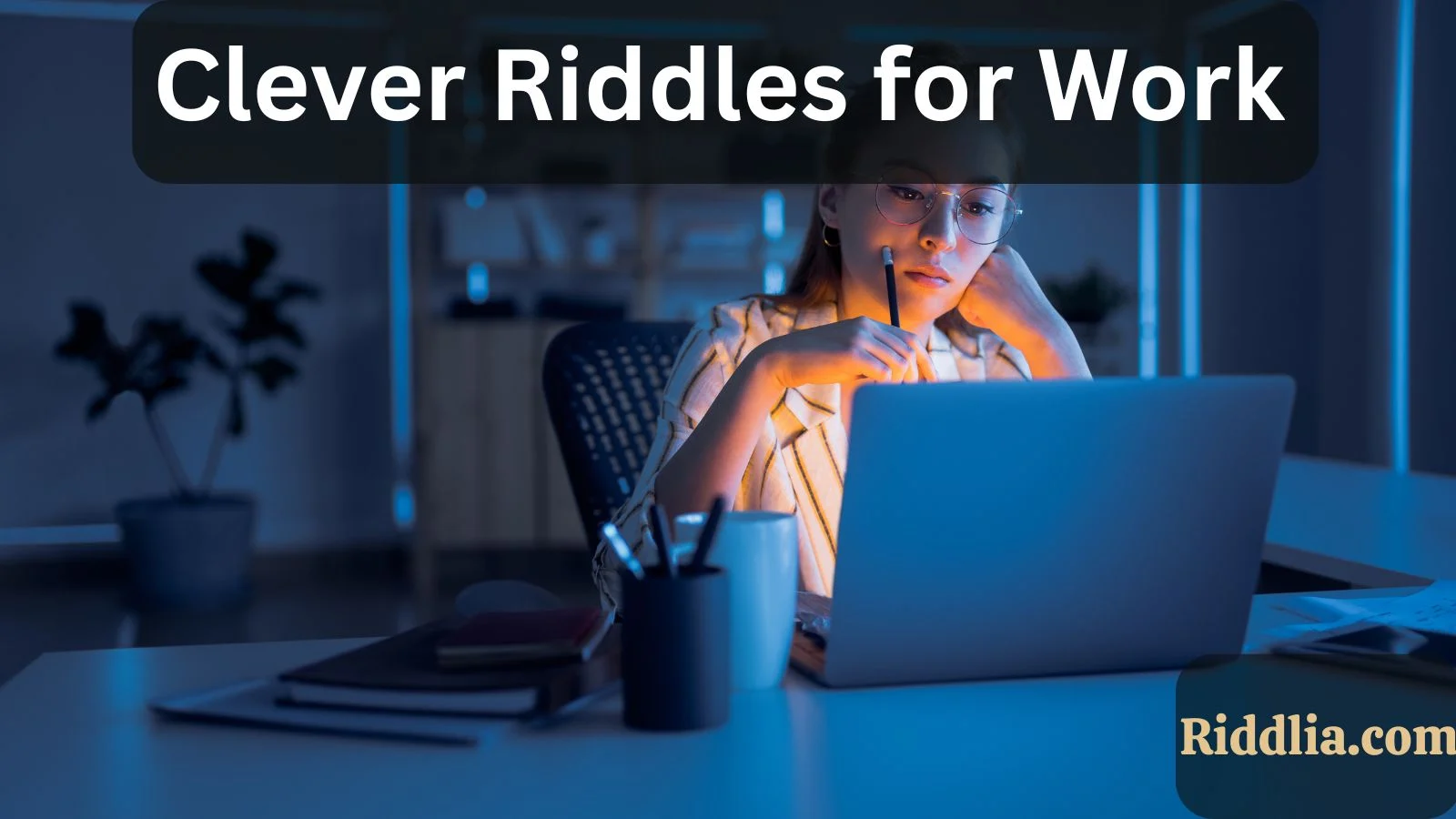 Clever Riddles for Work