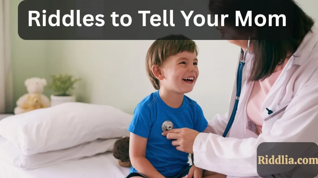 Cute Riddles for Mom