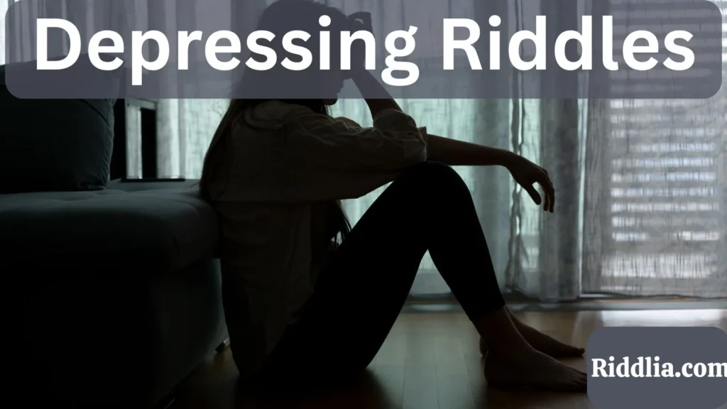 Depressing Riddles