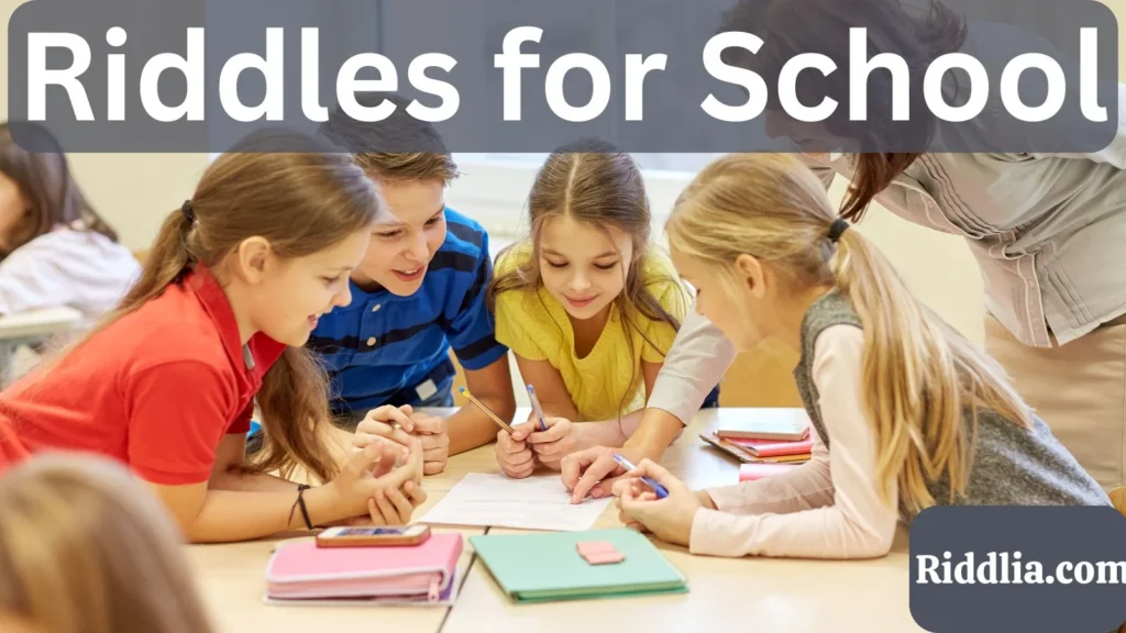 Riddles for School