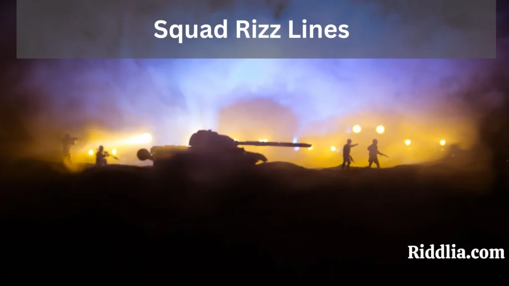 Squad Rizz Lines