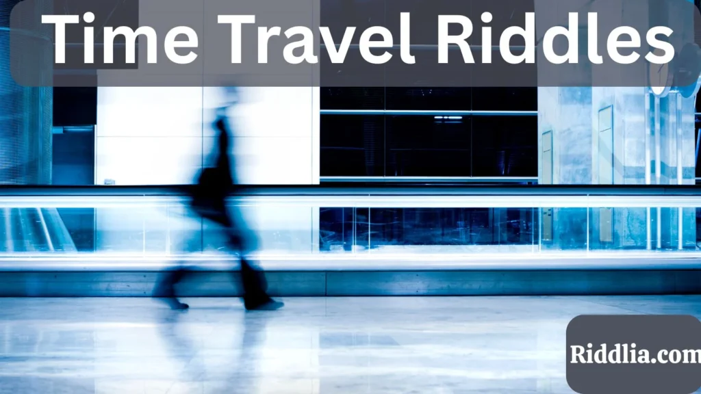 Time Travel Riddles