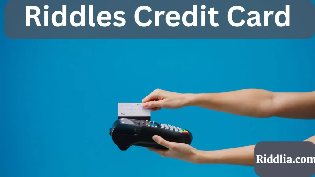 Riddles Credit Card