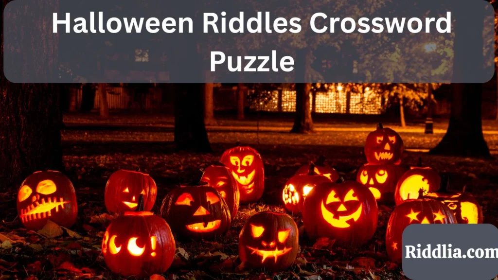 Halloween Riddles Crossword Puzzle