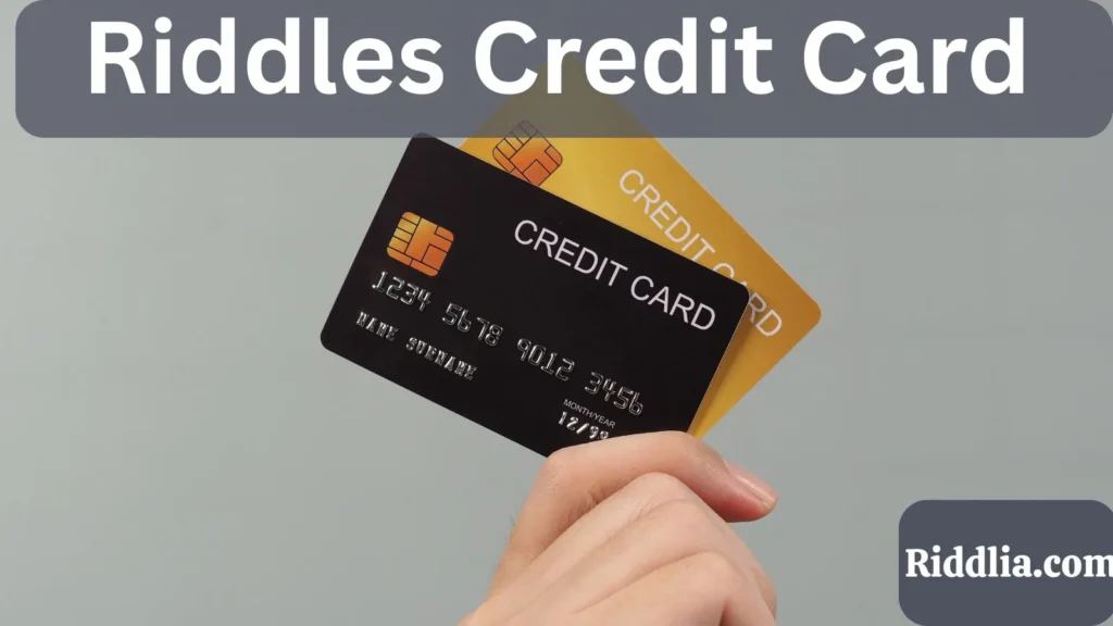 Riddles Credit Card