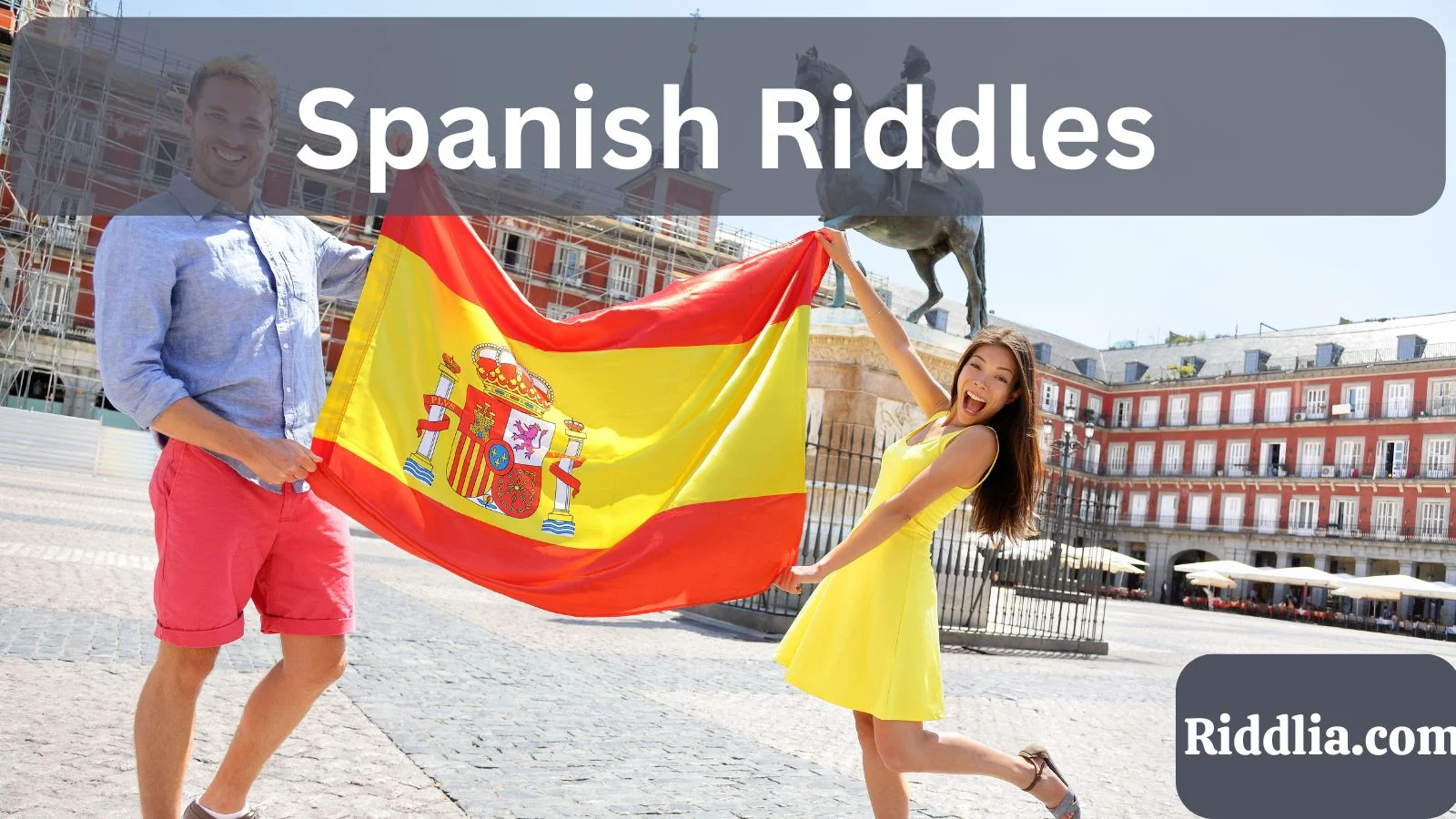 Spanish Riddles