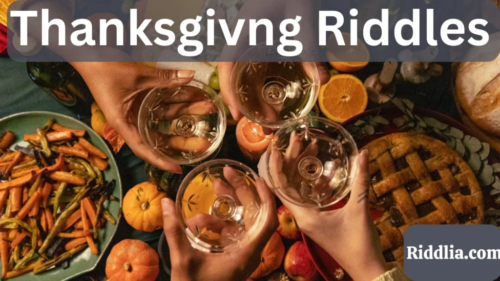 Thanksgiving Riddles