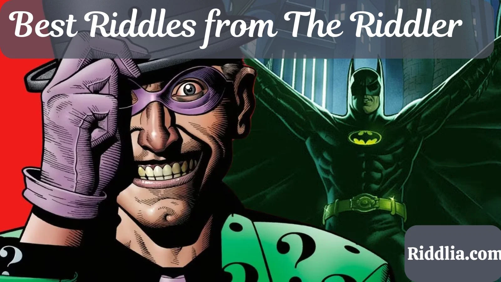 Best Riddles from The Riddler